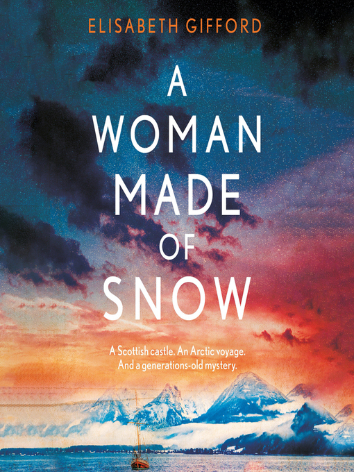 Title details for A Woman Made of Snow by Elisabeth Gifford - Wait list